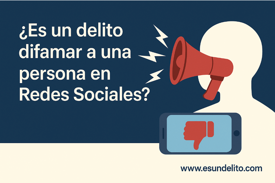 ¿Es un delito difamar a una persona en Redes Sociales?